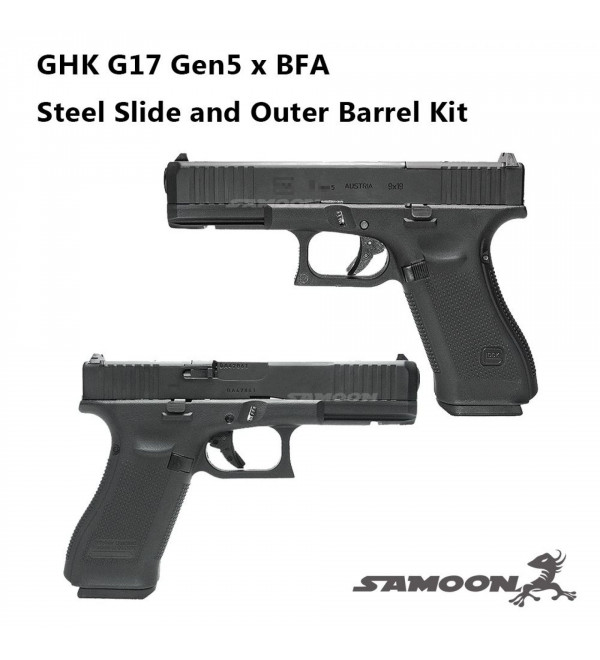 SAMOON customized GHK G17 Gen 5 MOS χ BFA steel slide & barrel kit