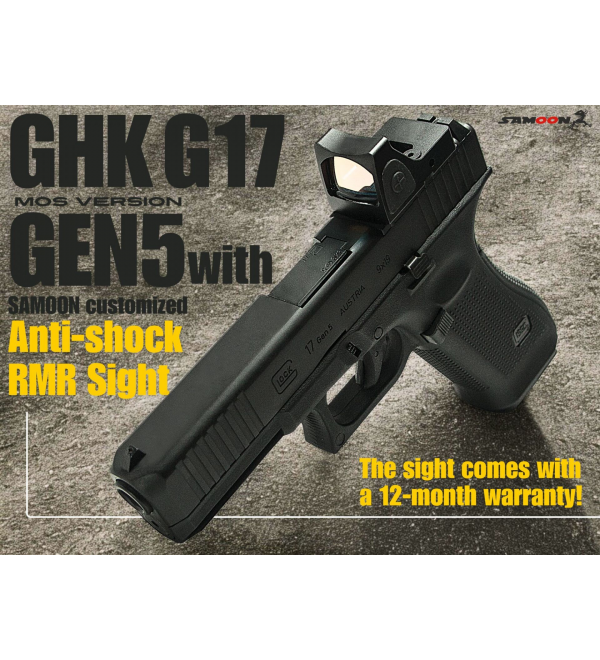 GHK G17 Gen5 MOS with SAMOON customized Anti-shock RMR Sight