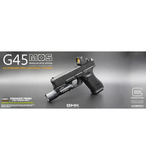 [ Pre-Order NOW ] GHK/Umarex G45 /GLOCK 45 MOS GBB (GHK GLOCK V2 GBB System)