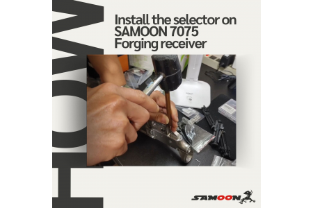 Install the selector on SAMOON 7075 Forging receiver